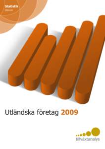 Statistik 2010:04 Utländska företag 2009  Utländska företag 2009