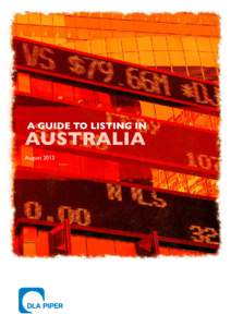 A GUIDE TO LISTING IN  AUSTRALIA August 2013  INTRODUCTION