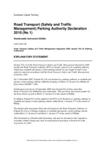 Australian Capital Territory  Road Transport (Safety and Traffic Management) Parking Authority Declaration[removed]No 1) Disallowable Instrument DI2009–