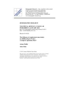 Demographic Research a free, expedited, online journal of peer-reviewed research and commentary in the population sciences published by the Max Planck Institute for Demographic Research Konrad-Zuse Str. 1, D[removed]Rostoc