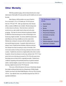 OTHER MORTALITY  Other Mortality With the population aging, chronic disease has become a major determinant of the health of Iowans and the need for health care services in the state.