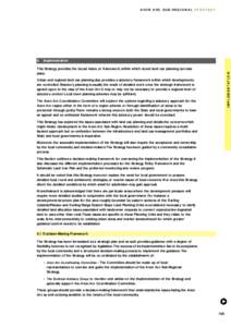 AVO N A R C S U B - R E G I O N A L S T R AT E G Y  6. Implementation I M P L E M E N TAT I O N  This Strategy provides the broad vision, or framework, within which sound land use planning can take