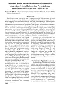 Understanding, Managing, and Protecting Opportunities for Visitor Experiences  Integration of Social Science into Protected Area Stewardship: Challenges and Opportunities Stephen F. McCool, School of Forestry, University