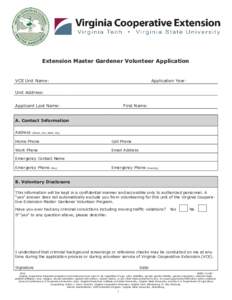 Extension Master Gardener Volunteer Application  VCE Unit Name: Application Year: