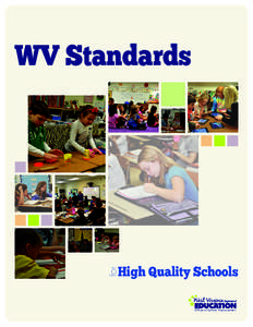 WV Standards  for High Quality Schools Office of School Improvement