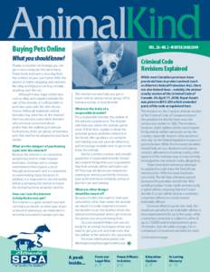 Buying Pets Online  VOL. 28 • NO. 2 • WINTER[removed]What you should know! Thanks to modern technology you can
