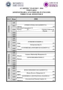 ACADEMIC YEARTIMETABLE ADMINISTRAREA AFACERILOR (IN ENGLISH) THIRD YEAR, SEMESTER II  3301