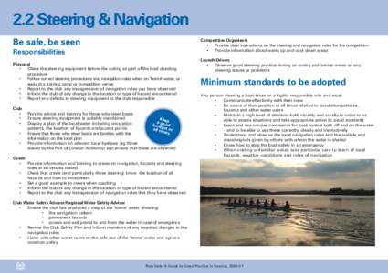 2.2 Steering & Navigation Be safe, be seen Competition Organisers • Provide clear instructions on the steering and navigation rules for the competition