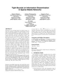 Tight Bounds on Information Dissemination ∗ in Sparse Mobile Networks Alberto Pettarin  Andrea Pietracaprina