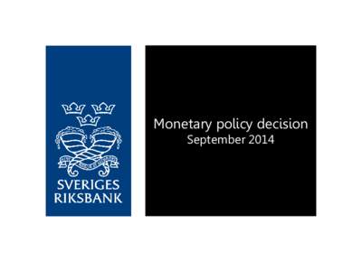 Monetary policy decision, September 2014