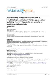 Article ID: WMC004710  ISSN[removed]Synchronizing a multi-disciplinary team to rehabilitate an aesthetically handicapped patient