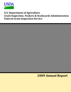 Standards organizations / United States Department of Agriculture / Inspection / Sorghum / National Institute of Standards and Technology / Economy of the United States / United States Grain Standards Act / Grades and standards / Grain Inspection /  Packers and Stockyards Administration / Agriculture in the United States / Agriculture