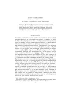 HOPF CATEGORIES E. BATISTA, S. CAENEPEEL, AND J. VERCRUYSSE Abstract. We introduce Hopf categories enriched over braided monoidal categories. The notion is linked to several recently developed notions in Hopf algebra the