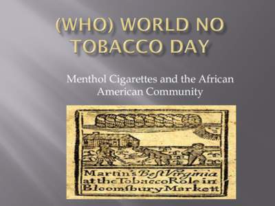Menthol Cigarettes and the African American Community   