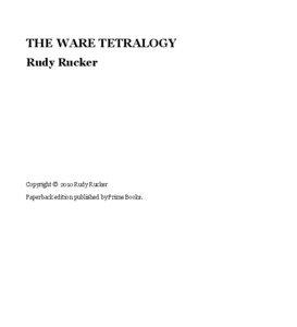 THE WARE TETRALOGY Rudy Rucker