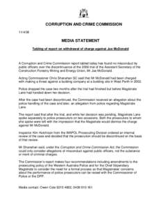 CORRUPTION AND CRIME COMMISSION[removed]MEDIA STATEMENT Tabling of report on withdrawal of charge against Joe McDonald