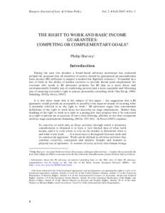 Rutgers Journal of Law & Urban Policy  Vol. 2 $ Fall 2005 $ No. 1 THE RIGHT TO WORK AND BASIC INCOME GUARANTEES: