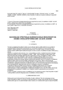 VLADA REPUBLIKE HRVATSKE 1962 Na temelju članka 30. stavka 3. Zakona o Vladi Republike Hrvatske (»Narodne novine«, br[removed], [removed], [removed], [removed]i[removed]), Vlada Republike Hrvatske je na sjednici održanoj 