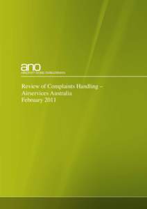 Review of Complaints Handling – Airservices Australia February 2011 Review of Complaint Handling Airservices Australia