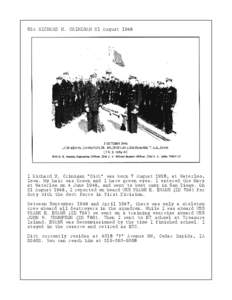 S2c RICHARD H. CRINIGAN 21 August[removed]I Richard H. Crinigan “Dick” was born 7 August 1928, at Waterloo, Iowa. My hair was brown and I have green eyes. I entered the Navy at Waterloo on 4 June 1946, and went to boot