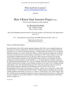 How I Know God Answers Prayer by Rosalind Goforth text  What Saith the Scripture? http://www.WhatSaithTheScripture.com/  presents