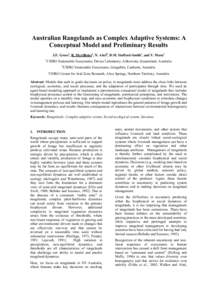 Australian Rangelands as Complex Adaptive Systems: A Conceptual Model and Preliminary Results J.E. Grossa, R. McAllistera, N. Abelb, D.M. Stafford-Smithc, and Y. Maruc a  CSIRO Sustainable Ecosystems, Davies Laboratory, 