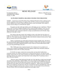 NEWS RELEASE For Immediate Release 2009HSERV0023October 15, 2009  Ministry of Health Services