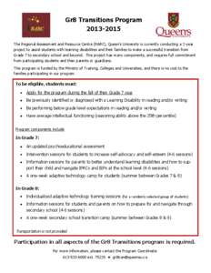 Gr8 Transitions Program[removed]The Regional Assessment and Resource Centre (RARC), Queen’s University is currently conducting a 2-year