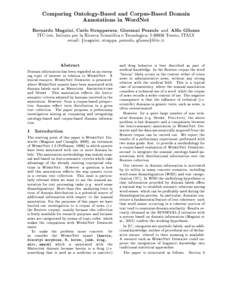 Comparing Ontology-Based and Corpus-Based Domain Annotations in WordNet Bernardo Magnini, Carlo Strapparava, Giovanni Pezzulo and Alo Gliozzo ITC-irst, Istituto per la Ricerca Scientica e Tecnologica, I[removed]Trento, I