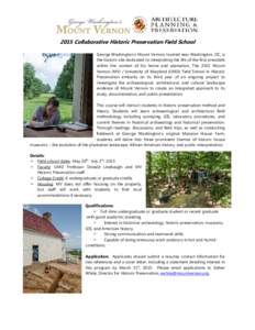 Architectural history / Humanities / Conservation-restoration / Cultural heritage / Historic preservation / Mount Vernon / Museum / Preservation / Museology / Cultural studies / Virginia