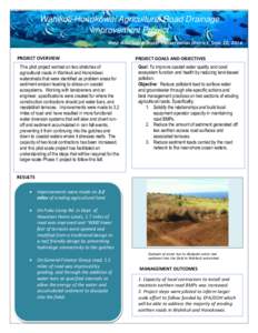 Wahikuli-Honokōwai Agricultural Road Drainage Improvement Project West Maui Soil & Water Conservation District, Sept.30, 2014 PROJECT OVERVIEW This pilot project worked on two stretches of