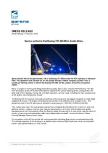 PRESS RELEASE Johannesburg | 9 February 2015 Sarens performs first Boeinglift in South Africa.  Sarens South Africa has performed a lift of a Boeingacross the R21 highway in Kempton