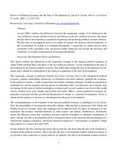 Review of Political Economy and the Idea of Development by David P. Levine. Review of Political Economy, 2001, 13, 4:Reviewed by Yan Liang. University of Redlands  Abstract: Levinee