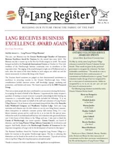 Fall 2009 Vol. 2, No. 2 BUILDING OUR FUTURE FROM THE FABRIC OF THE PAST  LANG RECEIVES BUSINESS