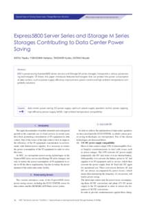 Special Issue on Solving Social Issues Through Business Activities  Address climate change and environmental preservation Express5800 Server Series and iStorage M Series Storages Contributing to Data Center Power