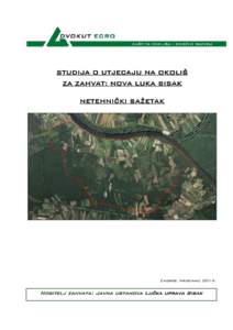 STUDIJA O UTJECAJU NA OKOLIŠ ZA ZAHVAT: NOVA LUKA SISAK NETEHNIČKI SAŽETAK Zagreb, prosinac 2014.