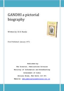Indian independence activists / Gujarati literature / Ascetics / Mohandas Karamchand Gandhi / Gandhism / Gandhi / Great Soul: Mahatma Gandhi and His Struggle With India / Kasturba Gandhi / Indian people / India / Gujarati people