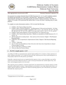 Delaware Auditor of Accounts GASB Entity Determination Analysis Memo Delaware State University June 30, 2015 State appropriations are processed on FSF
