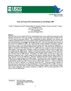 Lake Michigan Committee March 23, 2010 Status and Trends of Prey Fish Populations in Lake Michigan, 20091 Charles P. Madenjian, David B. Bunnell, Jeffrey D. Holuszko, Timothy J. Desorcie, and Jean V. Adams U. S. Geologic