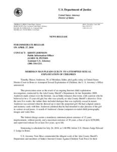 U.S. Department of Justice United States Attorney District of Idaho THOMAS E. MOSS, United States Attorney MARC HAWS, First Assistant United States Attorney RAFAEL M. GONZALEZ, Jr., Criminal Chief