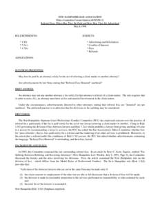 NEW HAMPSHIRE BAR ASSOCIATION Ethics Committee Formal Opinion #[removed]Referral Fees: When May They Be Paid and How May They Be Advertised May 8, 1996  RULE REFERENCES: