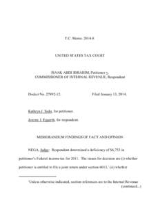 T.C. Memo[removed]UNITED STATES TAX COURT ISAAK ABDI IBRAHIM, Petitioner v. COMMISSIONER OF INTERNAL REVENUE, Respondent