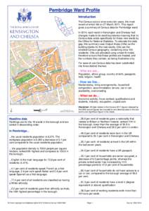 Pembridge Ward Profile Introduction The Census occurs once every ten years, the most recent of which fell on 27 MarchThis report gives a summary of Census data for Pembridge ward. In 2014, each ward in Kensington 