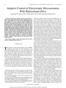 340  IEEE TRANSACTIONS ON CONTROL SYSTEMS TECHNOLOGY, VOL. 17, NO. 2, MARCH 2009 Adaptive Control of Electrostatic Microactuators With Bidirectional Drive