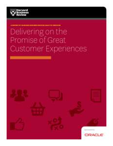 a report by harvard business review analytic services  Delivering on the Promise of Great Customer Experiences