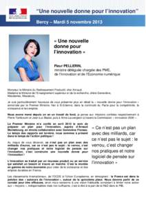 “Une nouvelle donne pour l’innovation” Bercy – Mardi 5 novembre 2013 « Une nouvelle donne pour l’innovation »