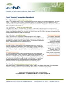 The path to food waste prevention starts here.  Food Waste Prevention Spotlight The Organization | Sanford USD Medical Center Sanford’s USD Medical Center in Sioux Falls provides leading care for patients from across t