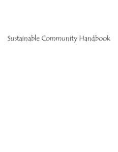 Sustainable Community Handbook  Since 1969, the Michigan State University, Center for Urban Affairs (CUA) has helped individuals and organizations address the challenges of urban communities. The Michigan Partnership fo