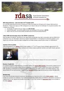 Issue 004 – Spring[removed]IMG teleconference – save the date of 8th October 2012 Our next IMG teleconference will be co-chaired by Dr Buki Oloruntoba from Whyalla and Dr Hassan Mahmood from Bordertown. Please encourag