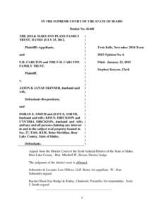 IN THE SUPREME COURT OF THE STATE OF IDAHO Docket No[removed]THE JIM & MARYANN PLANE FAMILY TRUST, DATED JULY 23, 2012,  )